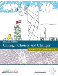 Chicago:  Choices and Changes